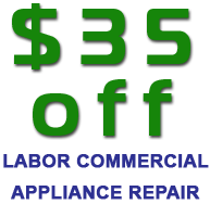 $35 off labor commercial appliance repair